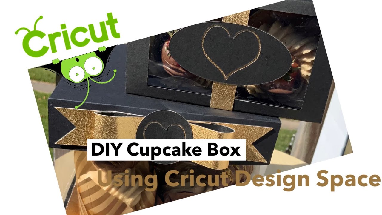 Cricut Design Space Tutorial | DIY Cupcake Box