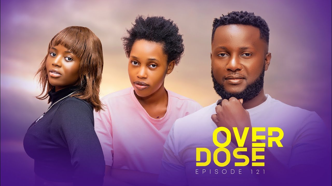 OVERDOSE EPISODE 121@PurpleHeartstv2 @Purpleheartstvurban