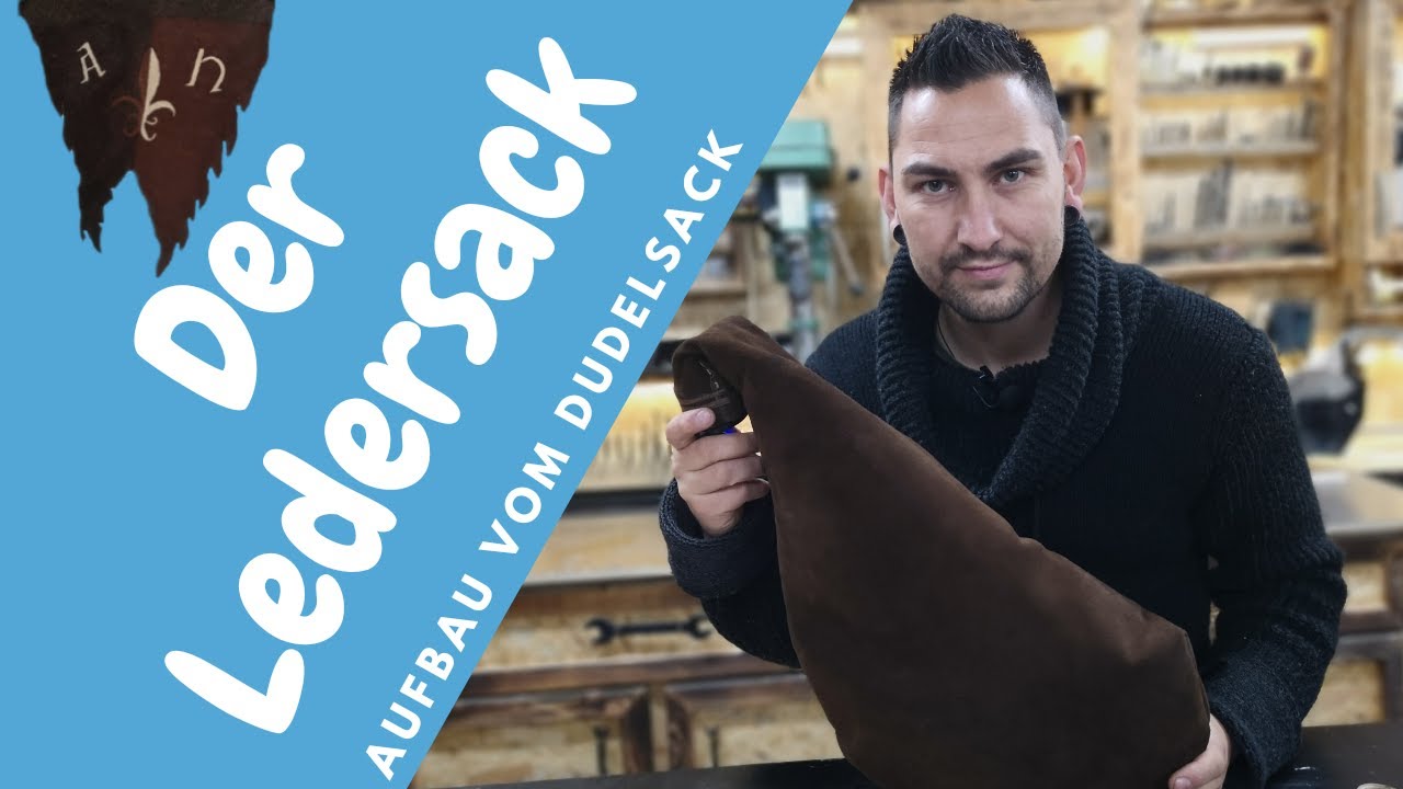 Dudelsack Aufbau "Der Ledersack"