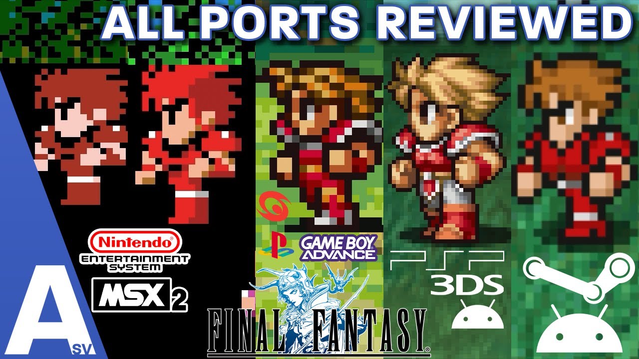 Which Version of Final Fantasy I Should You Play? - ALL Ports Reviewed + Compared