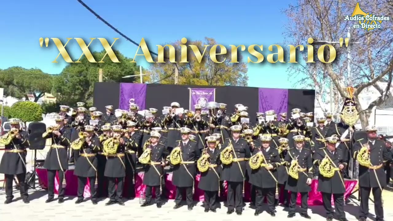 XXX Aniversario - BCT Gran Poder de Coria en Sanlucar la Mayor 2026