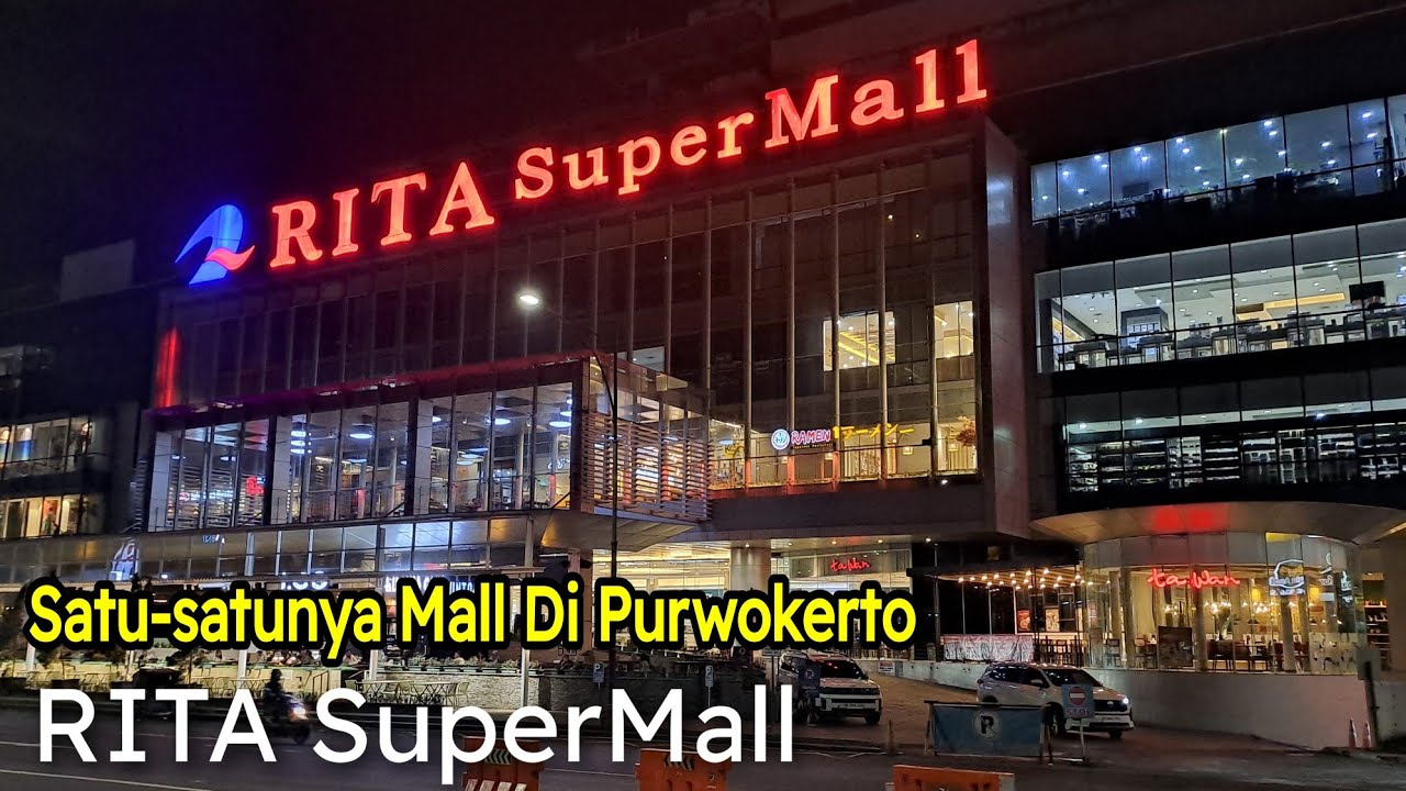 WOW !! RITA SUPERMALL PURWOKERTO TERNYATA KEREN JUGA