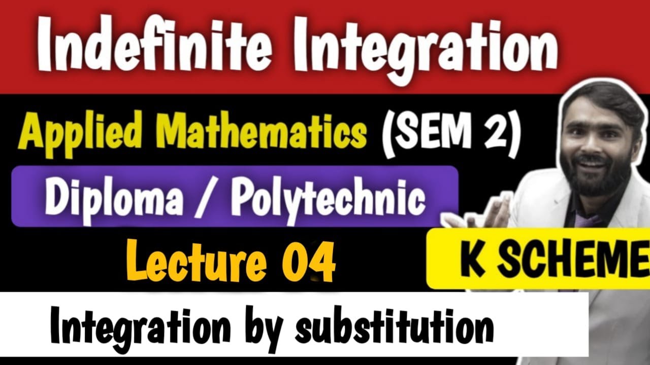 INDEFINITE INTEGRATION | APPLIED MATHEMATICS | DIPLOMA/POLYTECHNIC | LECTURE 04 | PRADEEP GIRI SIR