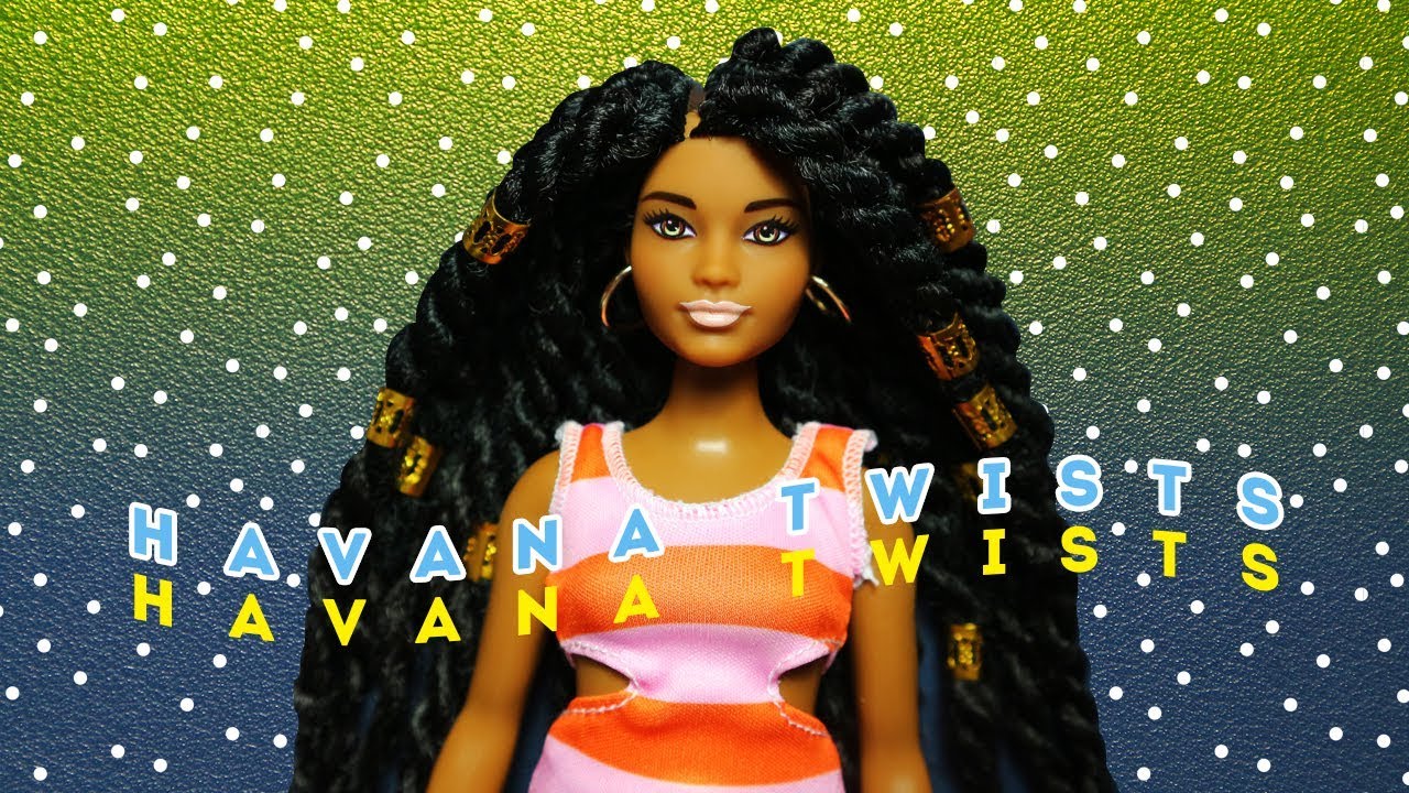 Havana Twists - Doll Hairstyles - OOAK - Barbie | STYLE WITH ME