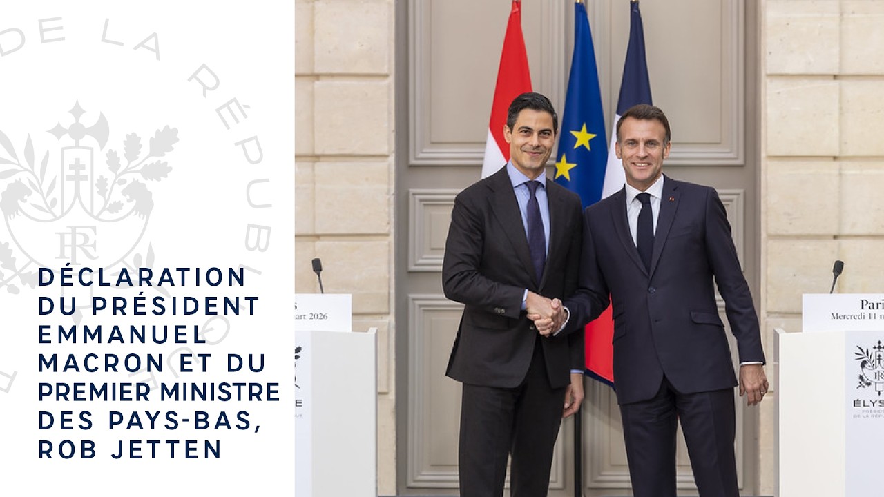 Déclaration du Président Emmanuel Macron et du Premier ministre des Pays-Bas, Rob Jetten.