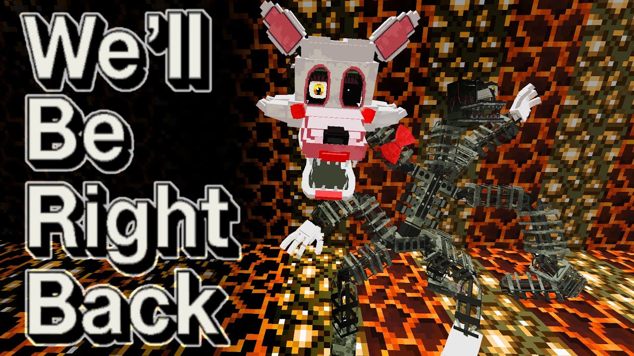 Minecraft: We'll be right back FNAF - Mangle