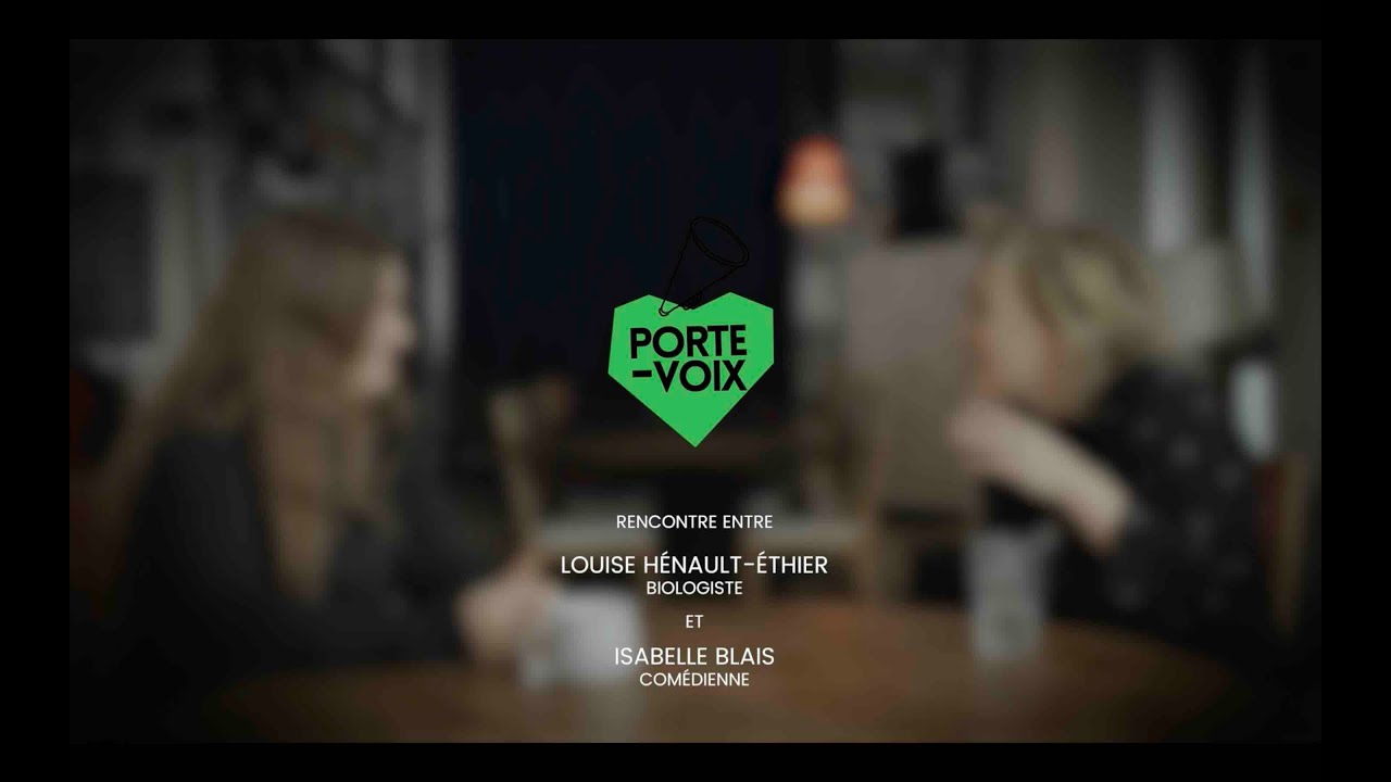 Porte-Voix | Louise H&eacute;nault-&Eacute;thier et Isabelle Blais