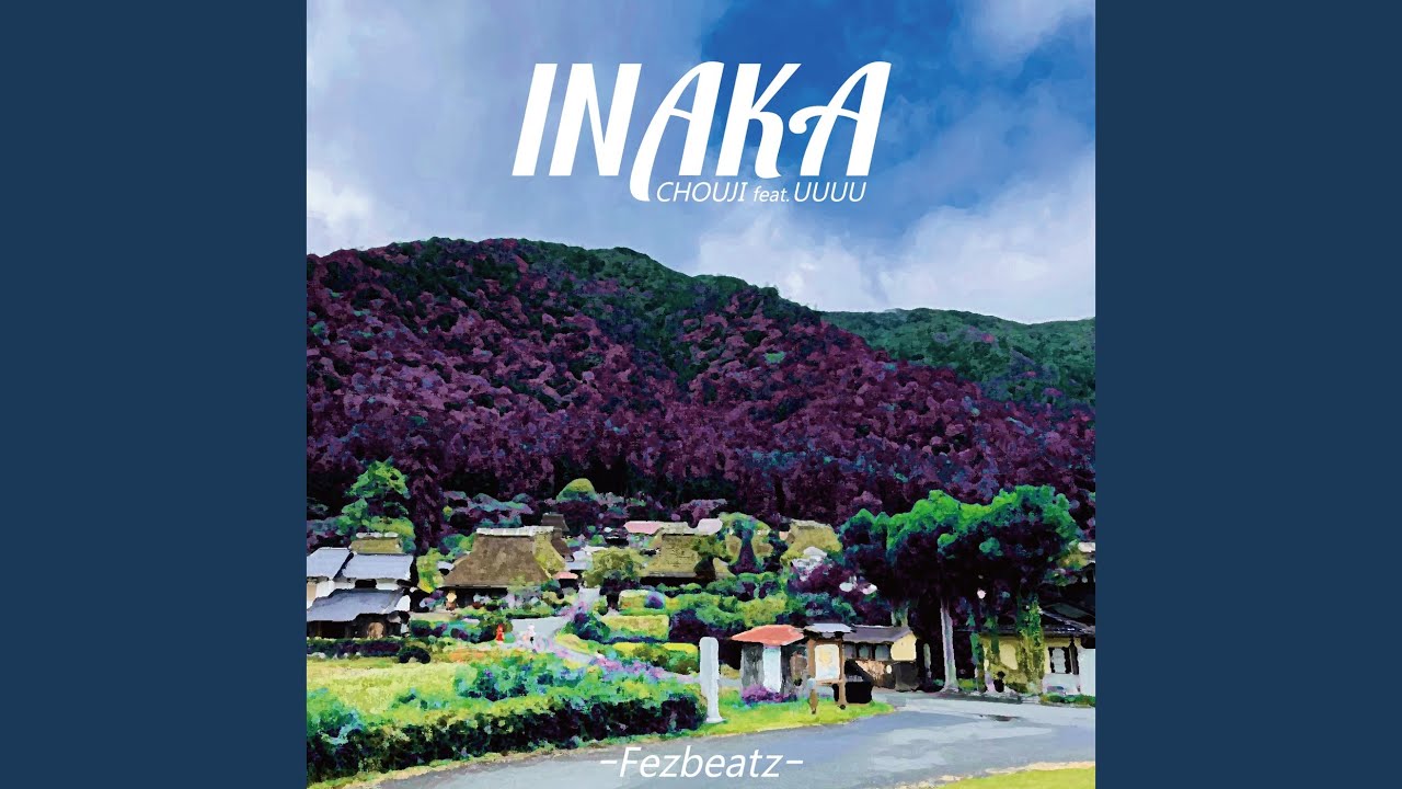 INAKA (feat. UUUU)
