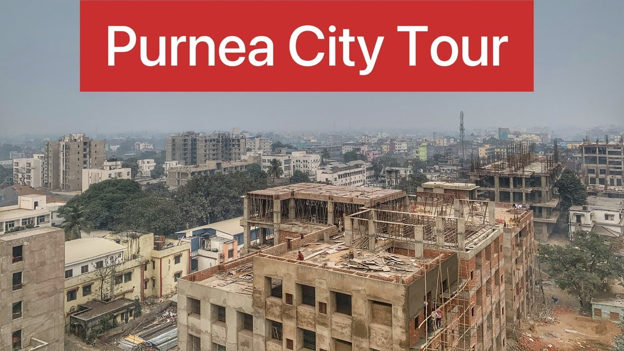 पूर्णिया शहर की जानकारी बस स्टैंड से ज़ीरो माइल की यात्रा | Purnea City Tour and information