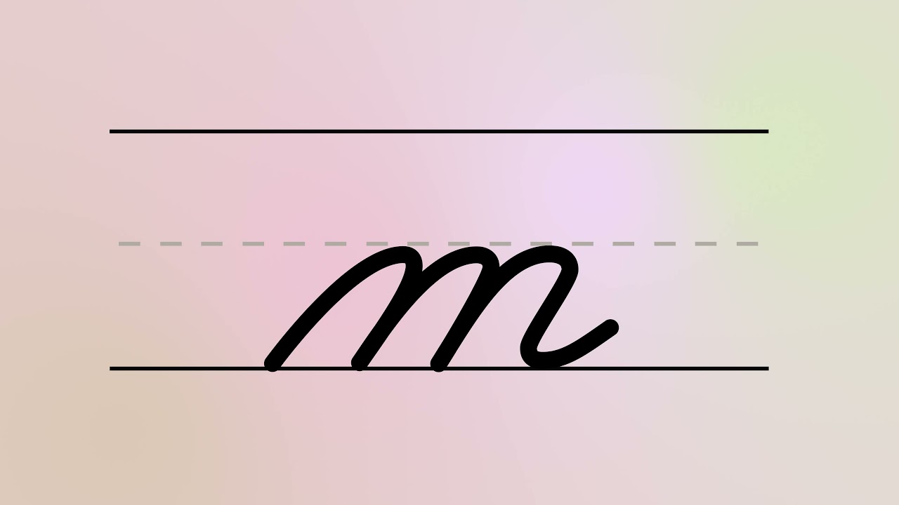 Cursive Writing &ndash; Lowercase Letter M | For Beginners Handwriting