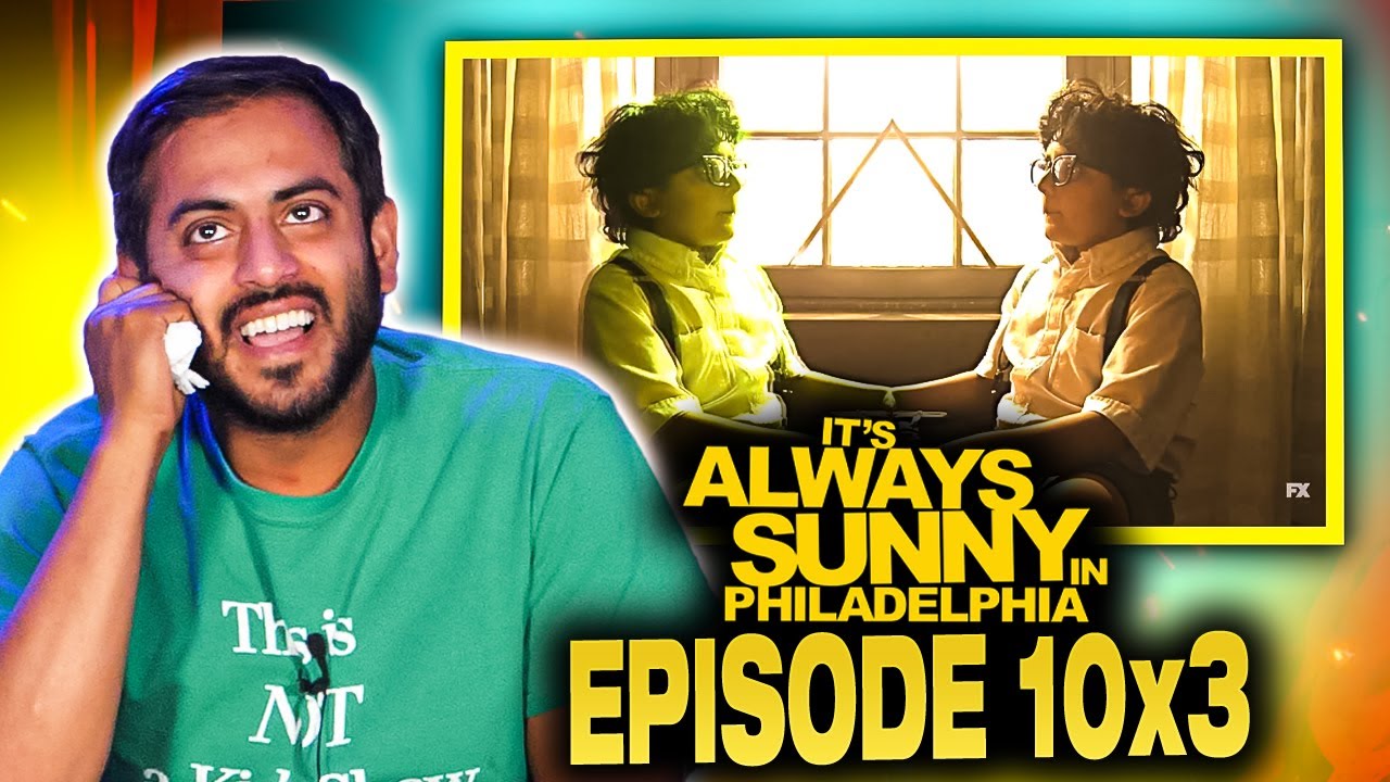 Its Always Sunny in Philadelphia 10x3 Psycho Pete Returns #reaction - Nahid Watches