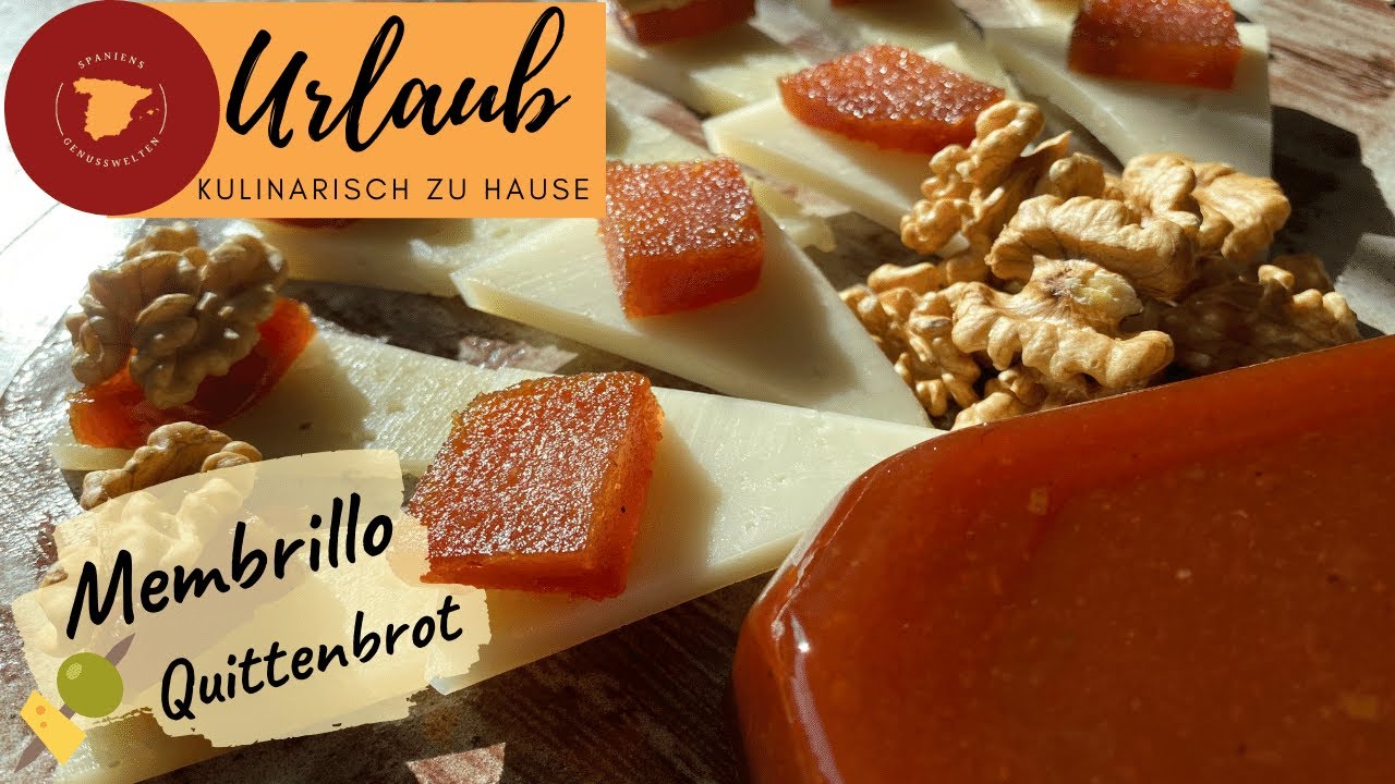 🇪🇸 Membrillo - Quittenbrot ganz einfach selber machen mit leckeren Käse Kombinationen 🇪🇸