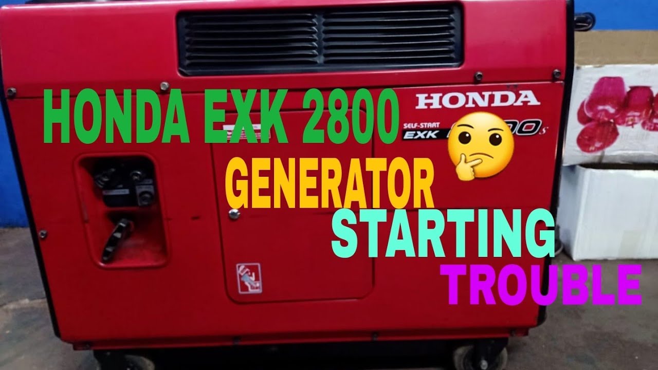 Honda EXK 2800 starting trouble🤔