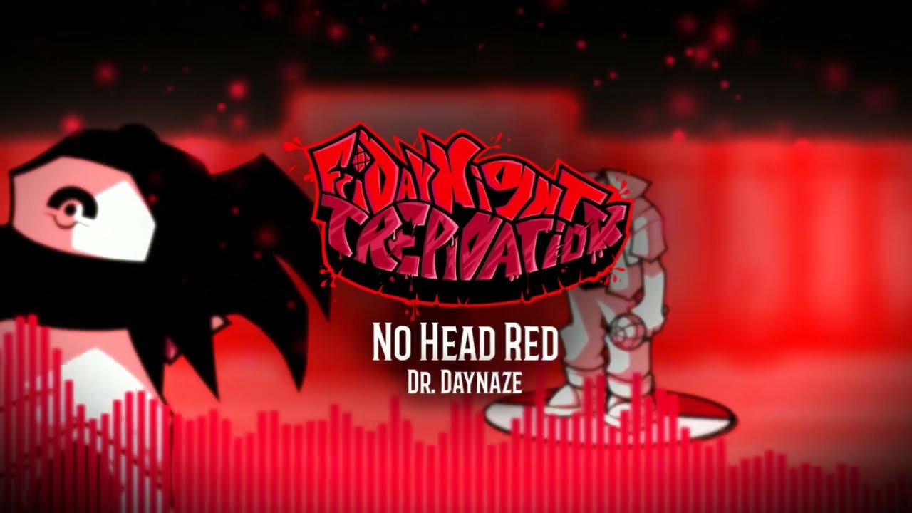 Friday Night Trepidation - No Head Red