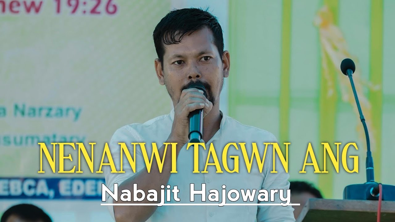 Nenanwi tangwn ang| Nabajith Hazowary