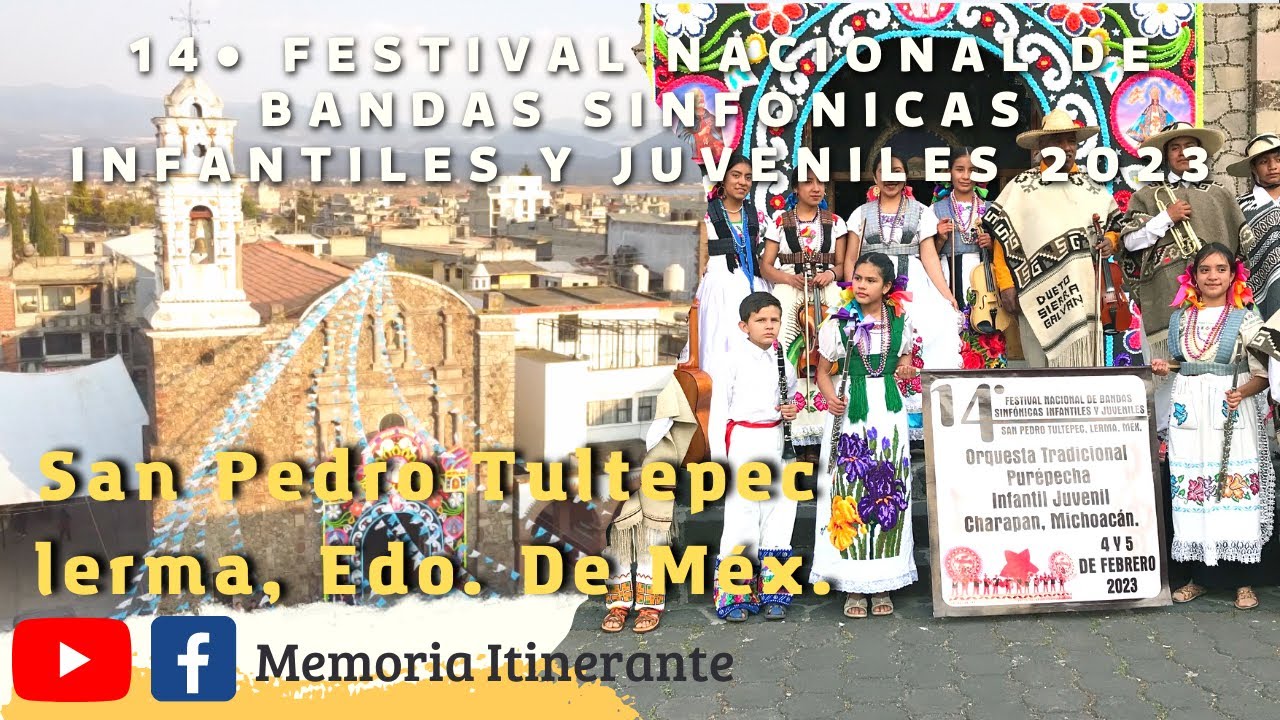 Desfile 14° Festival Nacional de Bandas Sinfónicas Infantil y Juvenil en San Pedro Tultepec, Lerma