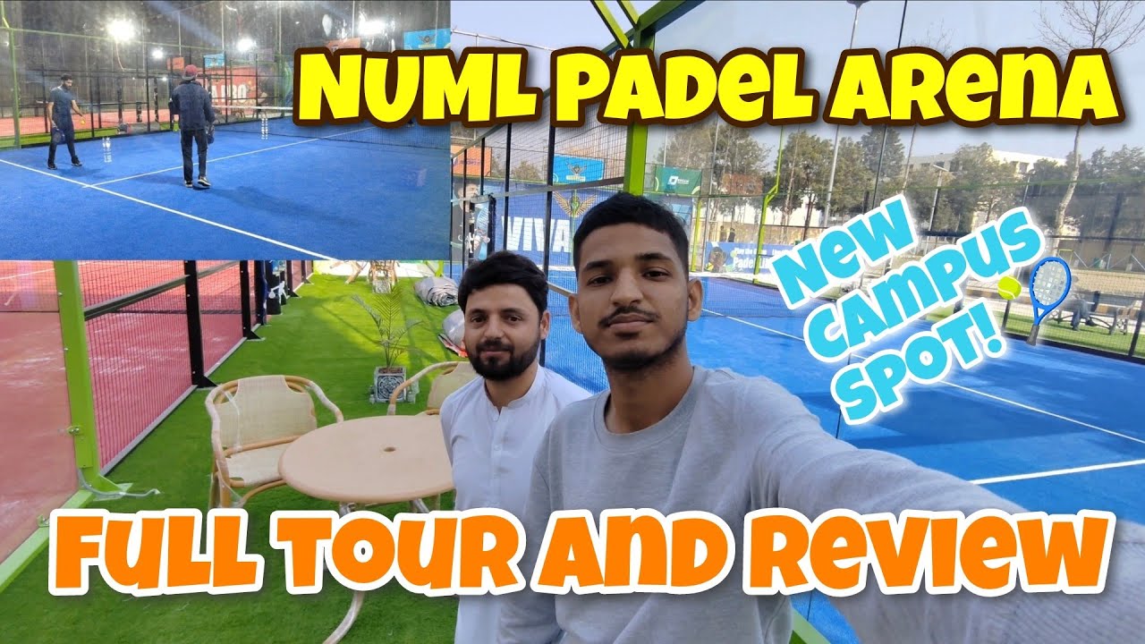 Inside the New NUML Padel Arena | Full Tour & Everything You Need to Know |Numl Islamabad |