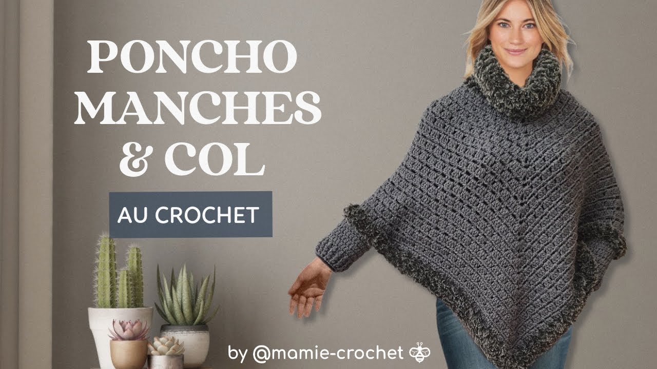 Comment faire UN PONCHO COL ET MANCHES FOURURE AU CROCHET TUTO pas a pas facile  #mamiecrochet