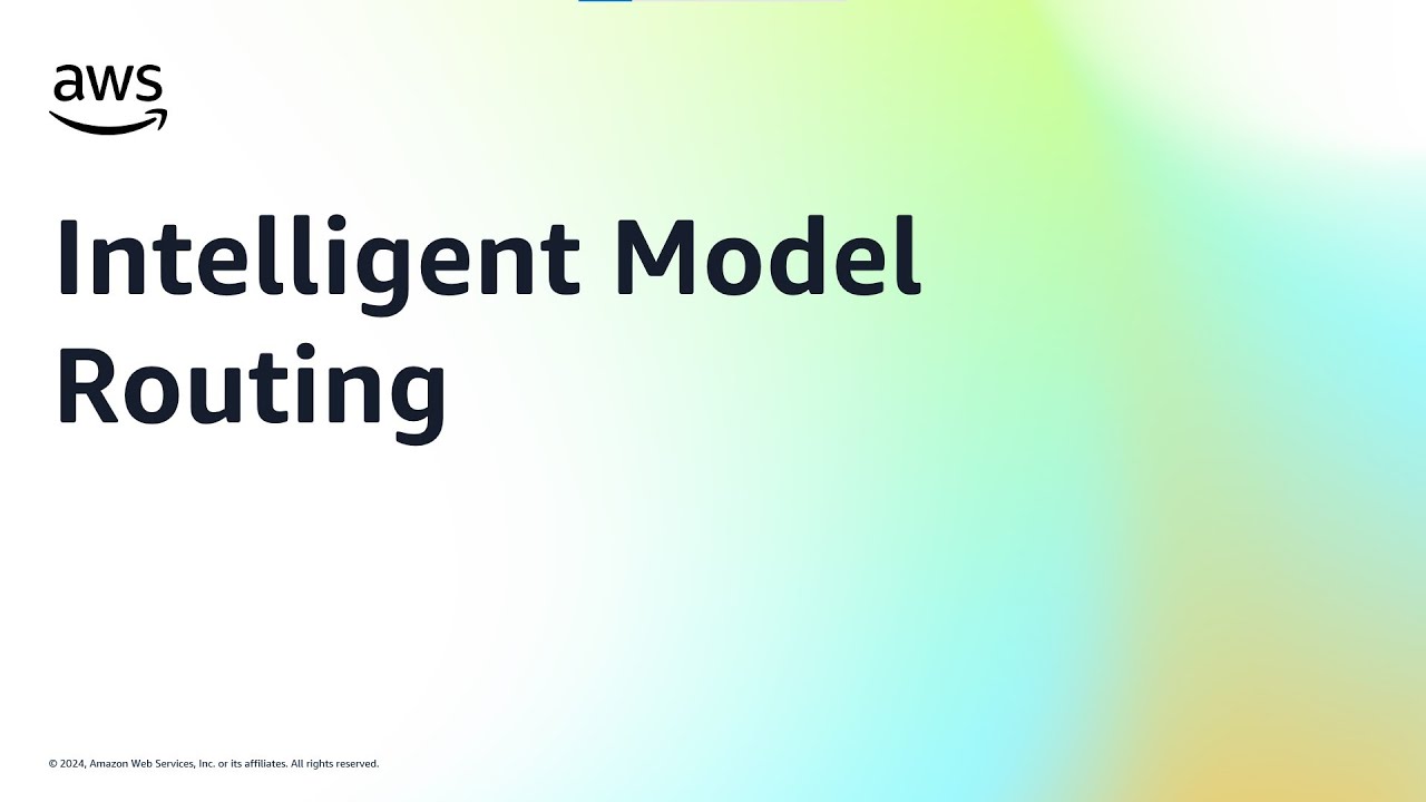 Intelligent Model Routing | Amazon Web Services