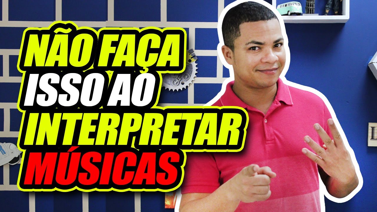 4 SEGREDOS PARA INTERPRETAR MÚSICAS DE FORMA CERTA!