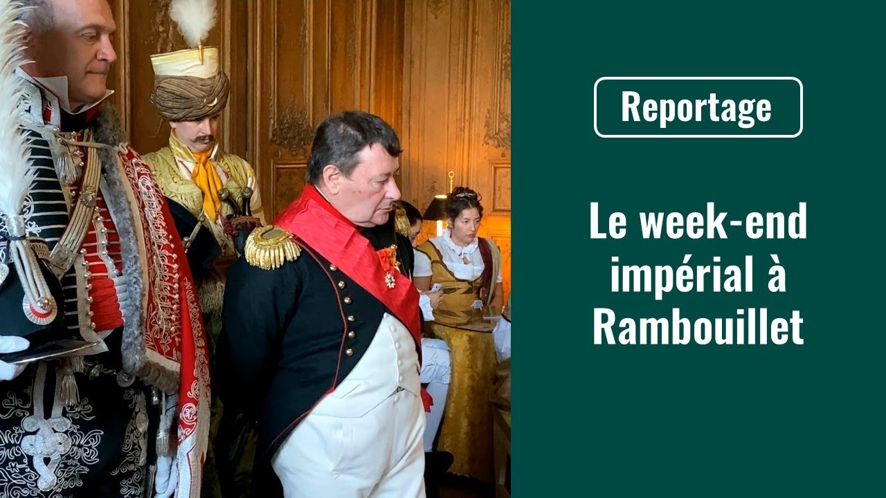 Le week-end impérial à Rambouillet