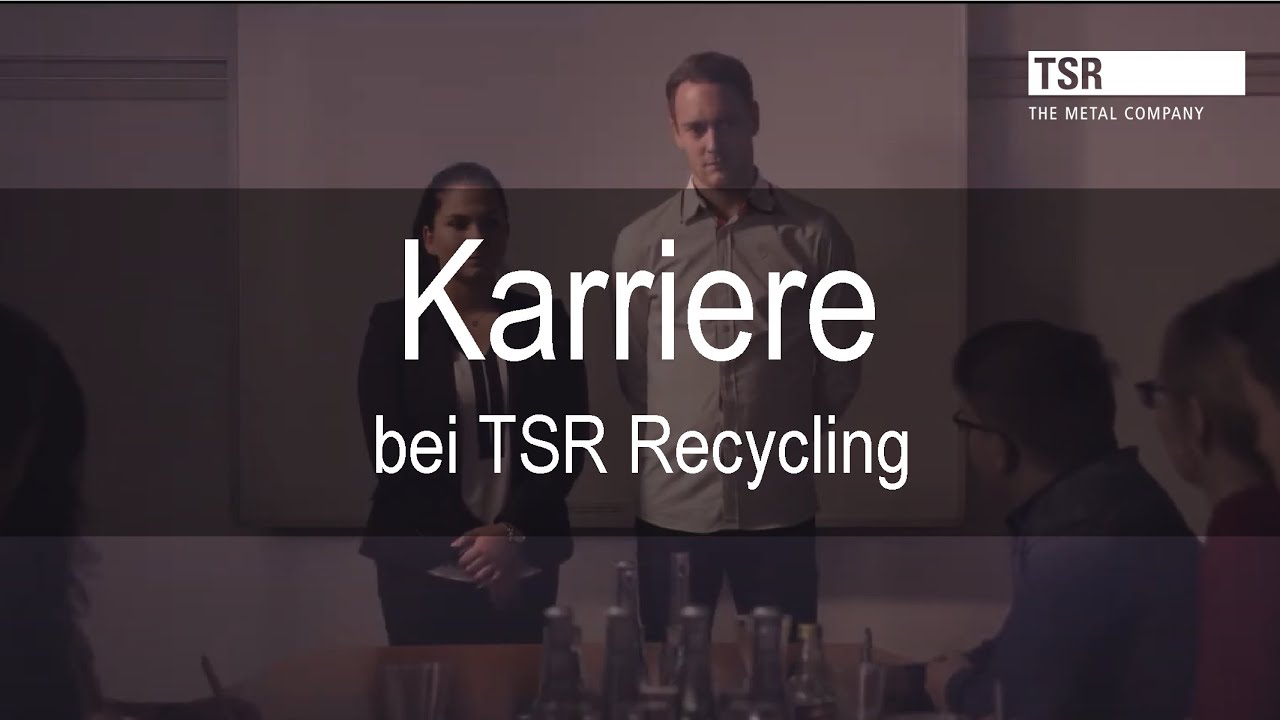 Karriere bei TSR Recycling? Überzeugen Sie sich selbst!