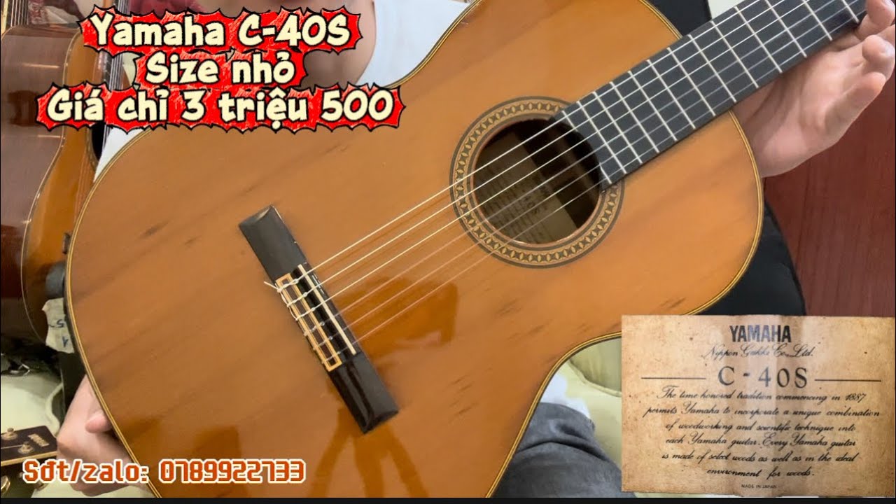 Giới thiệu Yamaha C-40S| Dòng đàn size nhỏ, âm hay, dễ chơi ạ. Liên hệ: 0789922733
