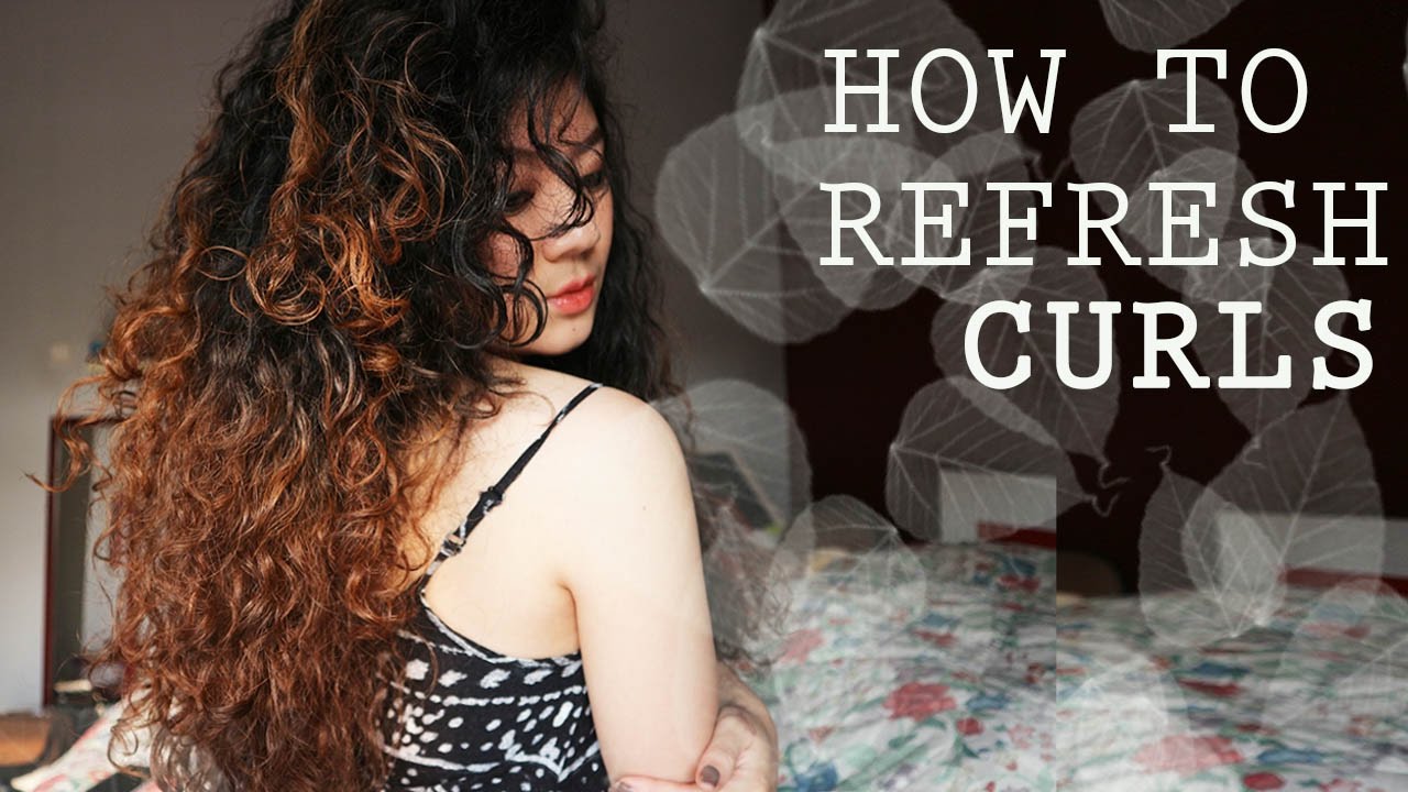How To Refresh Curls - Tutorial Rambut Keriting