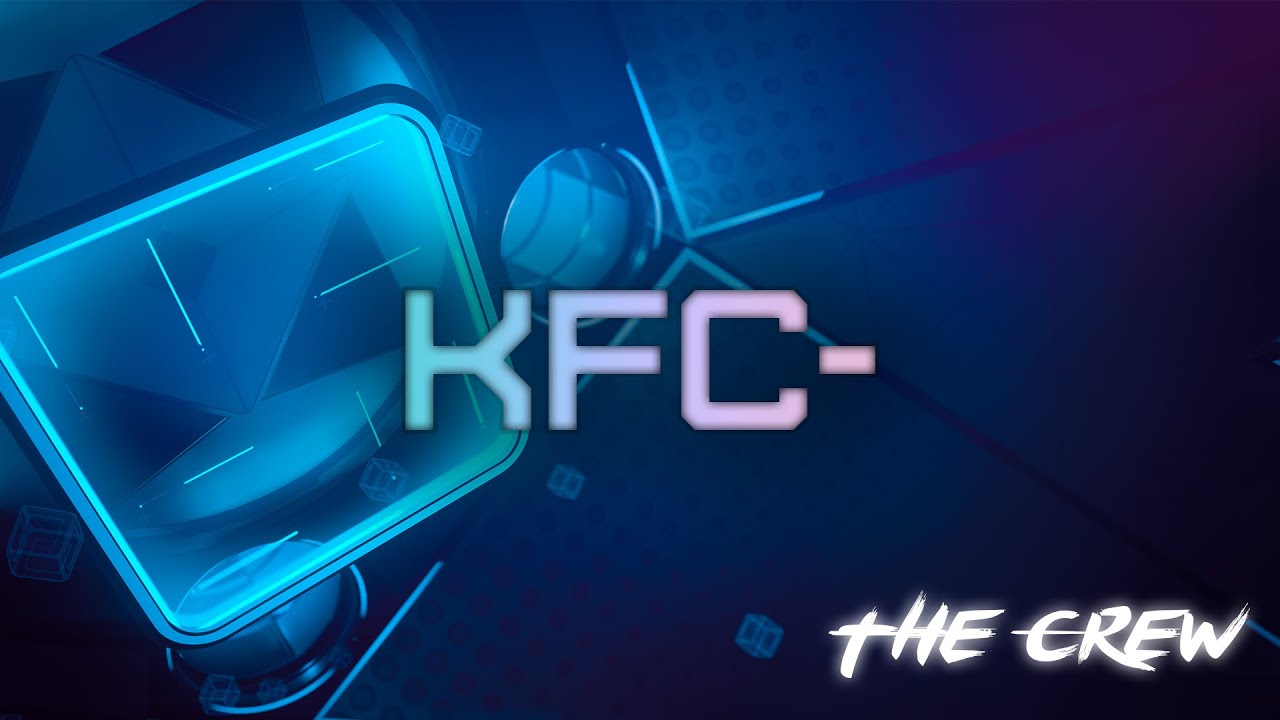 Introducing The Crew - KFC
