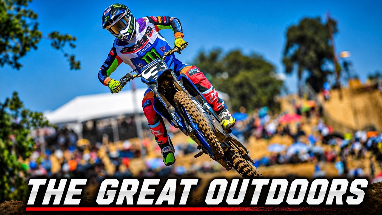 The Great Outdoors - 2025 Hangtown Motocross