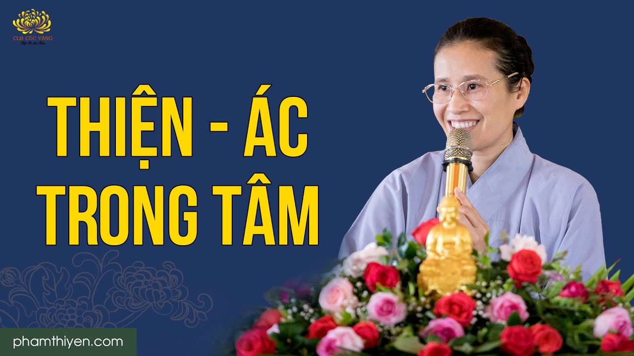 Thiện - &Aacute;c tại t&acirc;m: C&aacute;ch qu&aacute;n chiếu t&acirc;m để ph&acirc;n biệt người thiện, kẻ &aacute;c