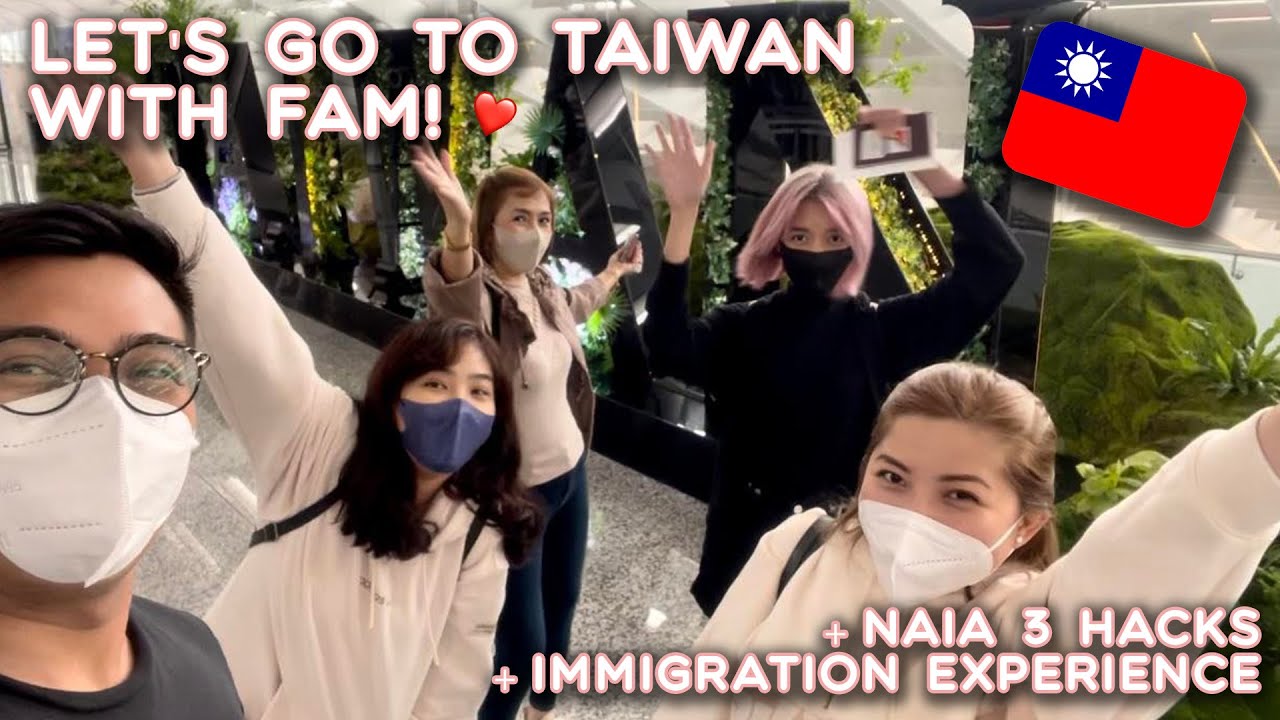 LET'S GO TO TAIWAN 🇹🇼 + NAIA IMMIGRATION EXPERIENCE | JOYCE YABUT