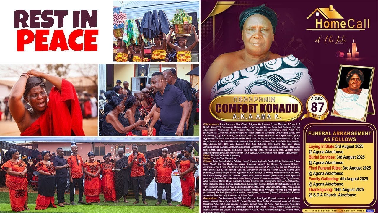 FUNERAL RITE  FOR THE LATE OBAAPANIN COMFORT KONADU