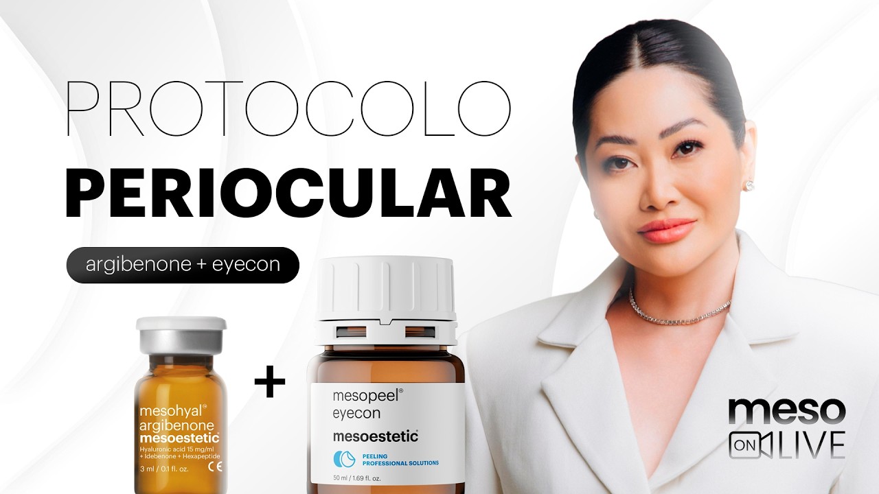 Aula de PROTOCOLOS PERIOCULARES com Dra. Letícia Umino | argibenone + mesopeel eyecon