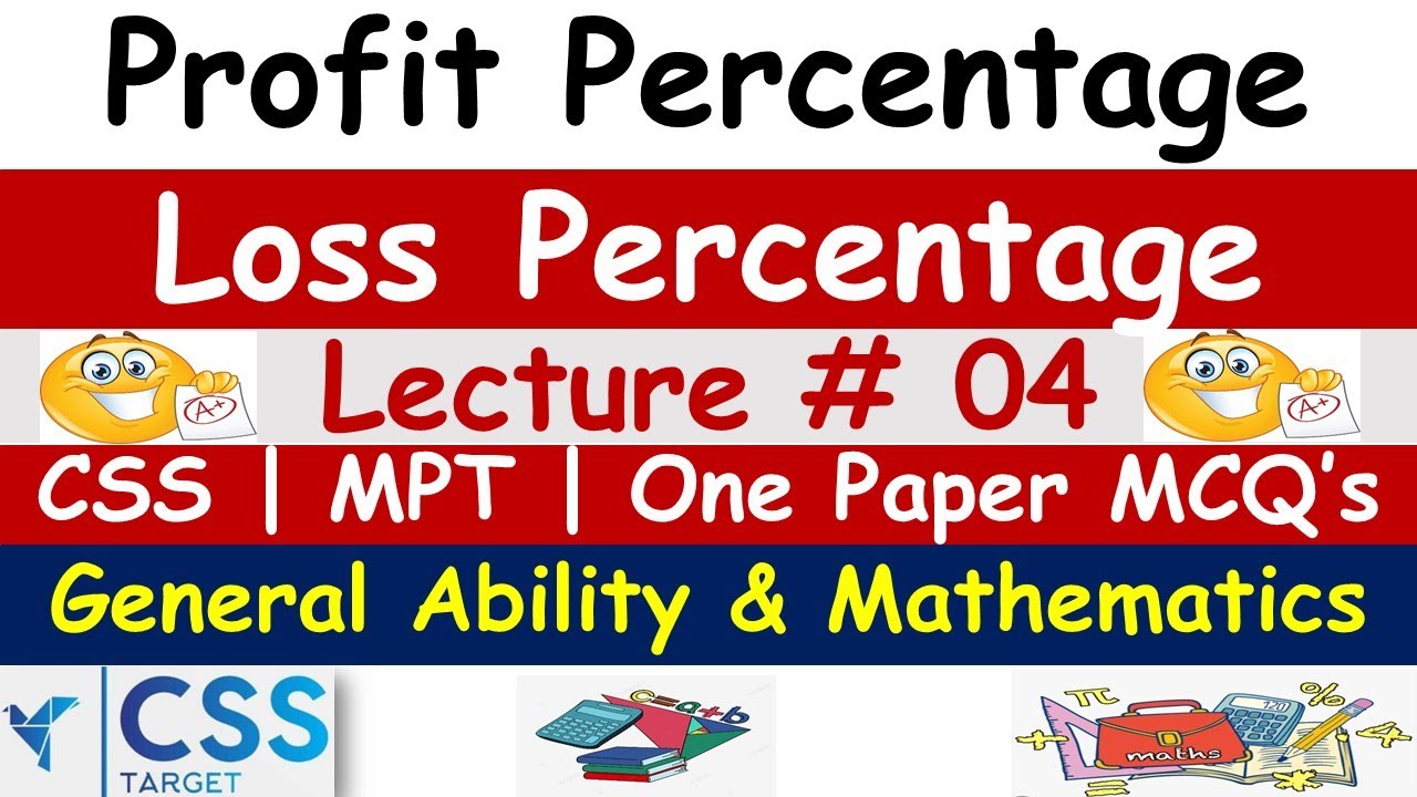 Profit And Loss Percentage | General Ability | Lecture # 04 | CSS | MPT | FPSC