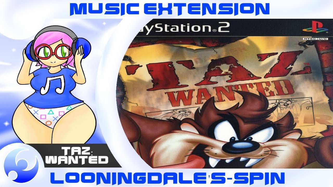 |Music Extension| Taz: Wanted | Looningdale's - Spin Version
