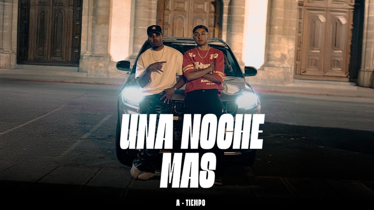 A-TIEMPO - Una Noche M&aacute;s (Video Oficial)