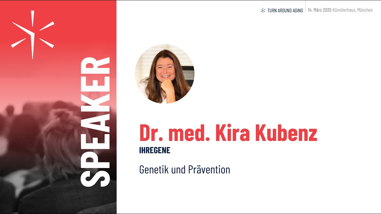 TAAC25: Genetik und Prävention | Vortrag von Dr. med. Kira Kubenz