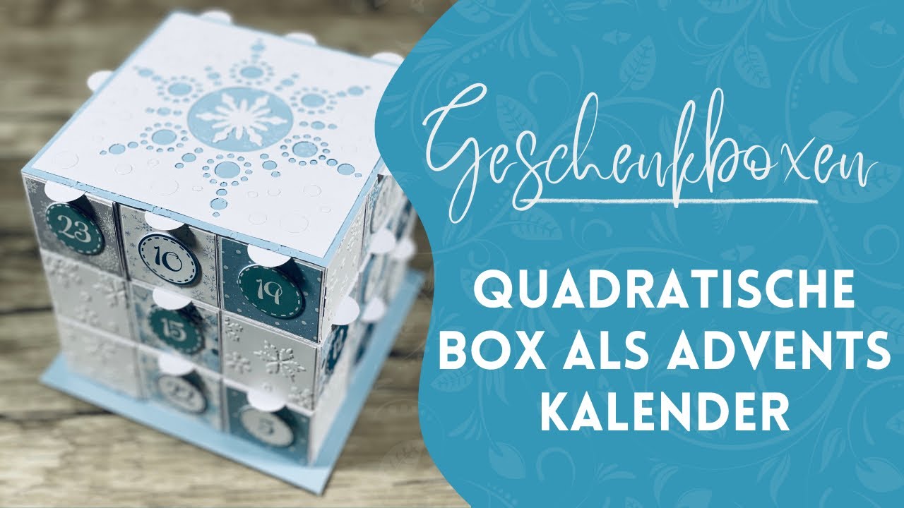 Adventskalender als quadratische Box mit dem Plotter oder von Hand einfach selber basteln