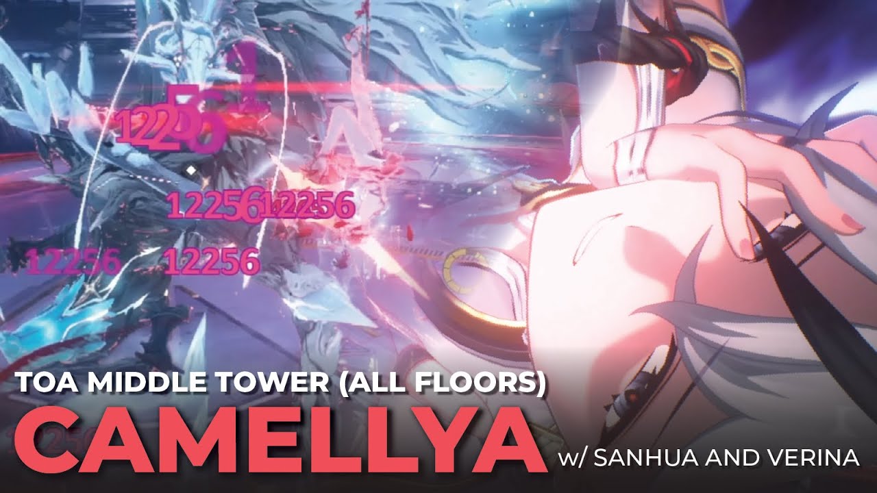 can Camellya budget team still clear ? | TOA 2.6 Middle Tower All Floors