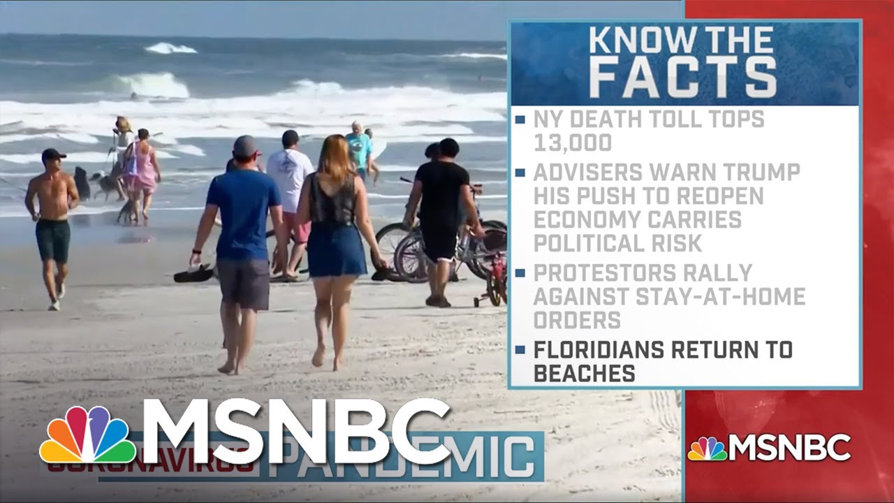 Florida Reopens Beaches, Protesters Rally In Several States, U.S. Fatalities Surpass 37,000 | MSNBC