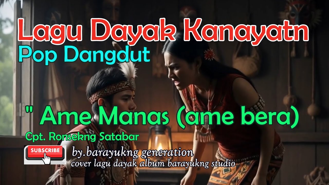 lagu dayak kalimantan/kalbar/dayak kanayatn [ ame manas (ame bera) ]
