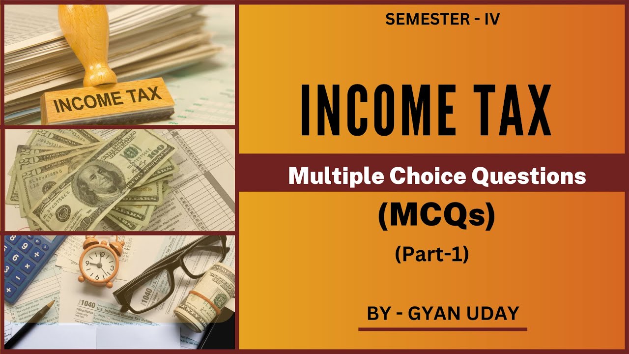 MCQs of Income Tax //Part-1 // SEM-4 // Maa Shakumbhari University (Sre)
