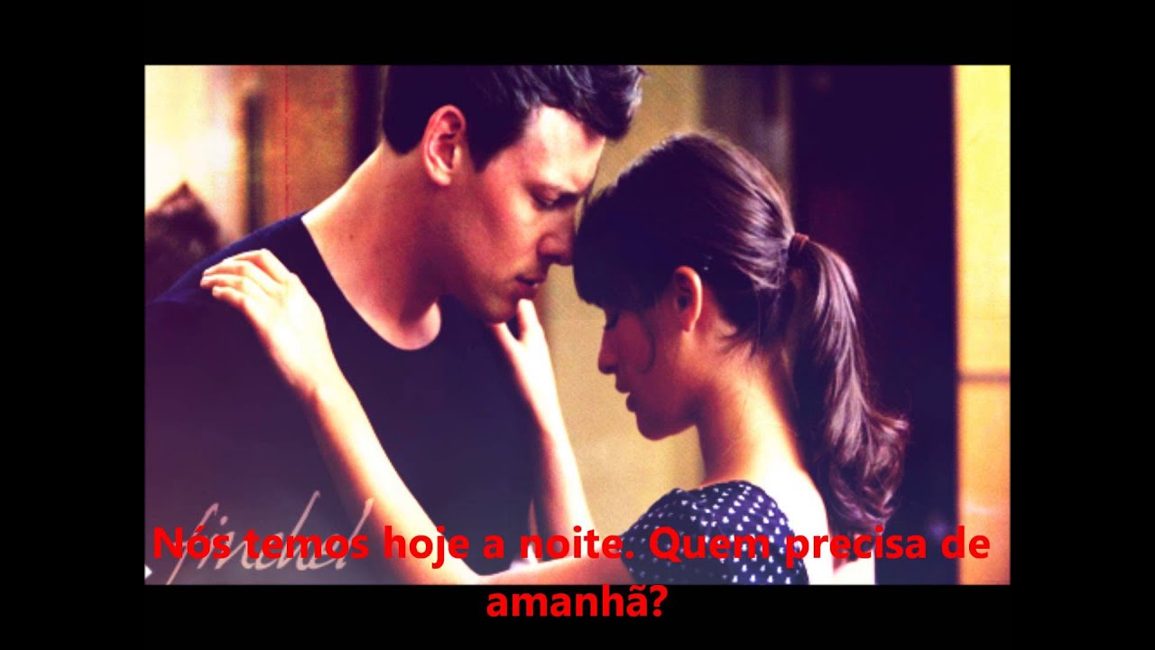 Glee- We've Got Tonight [TRADUÇÃO]