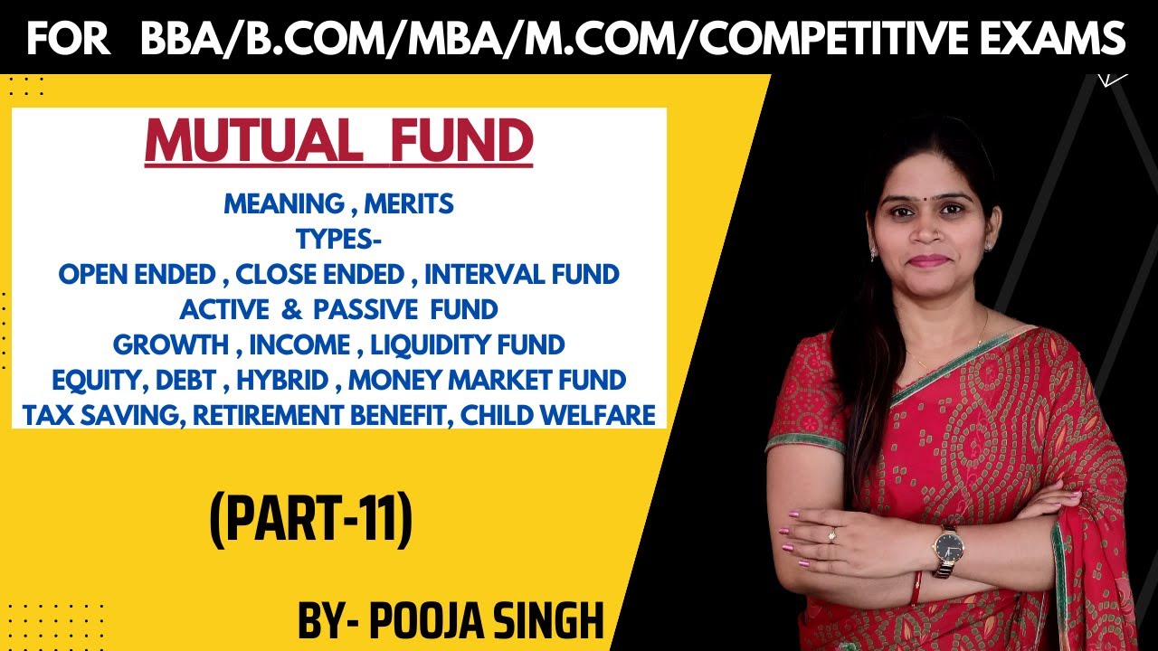 Mutual Funds | Meaning | Merits | Types | Investment Alternatives | Security Analysis | MBA | BBA |