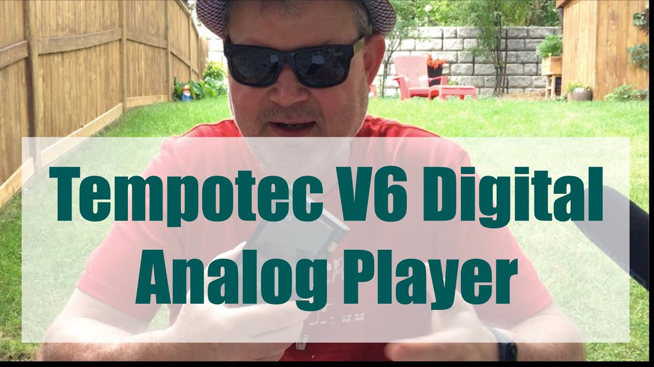 Tempotec V6 Digital Analog Player - Impressions