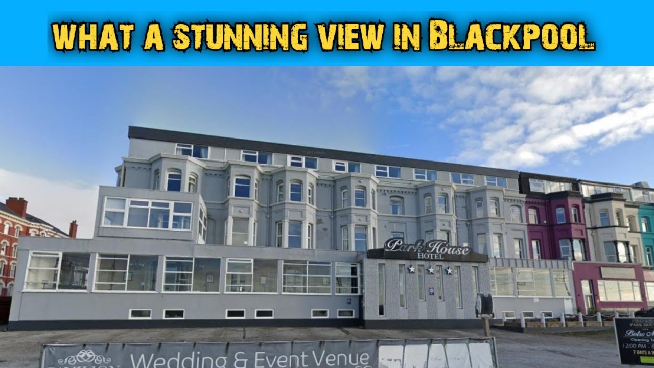Free room upgrade - Park House Hotel - Blackpool