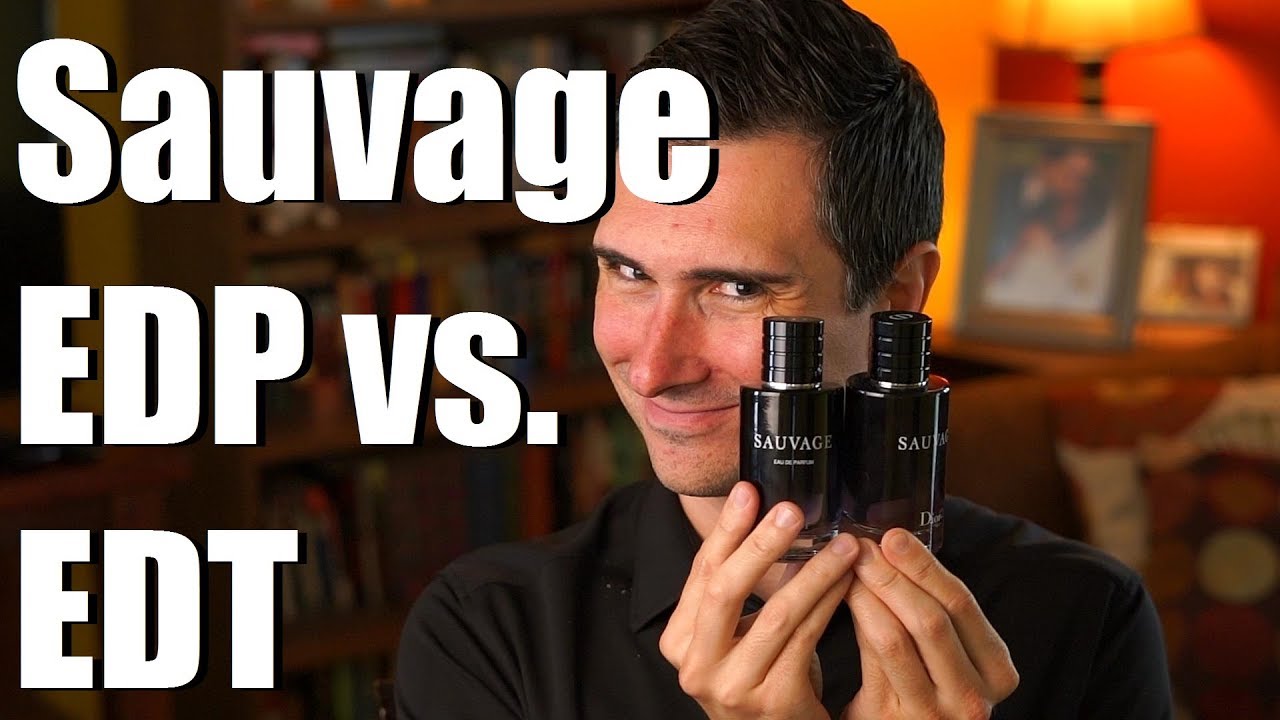 Dior Sauvage EDP vs. EDT!