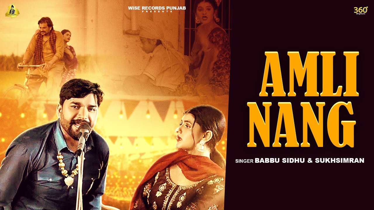 Amli Nang (Official Video) | Babbu Sidhu Ft. Sukh Simran | New Punjabi Song 2024