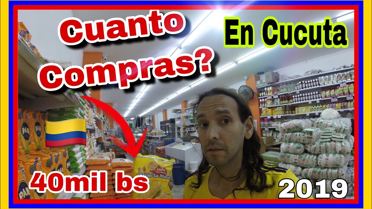 Mira Cuanto Compras hoy con un SUELDO Venezolano en Cucuta Colombia 2019